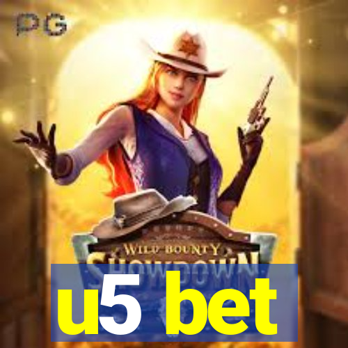 u5 bet