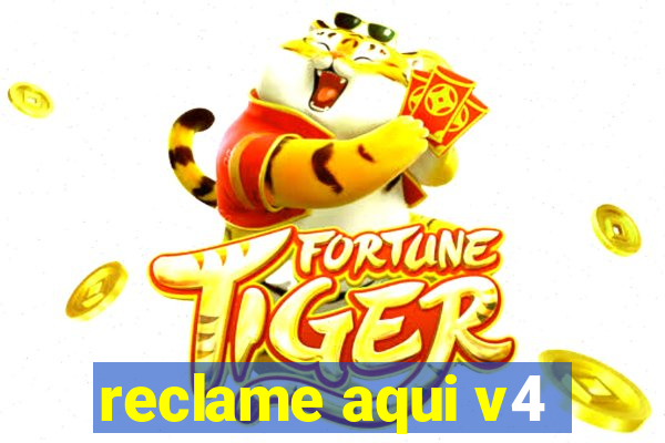 reclame aqui v4