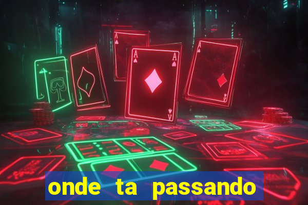 onde ta passando o.jogo do brasil