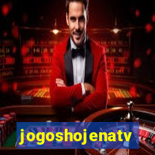 jogoshojenatv