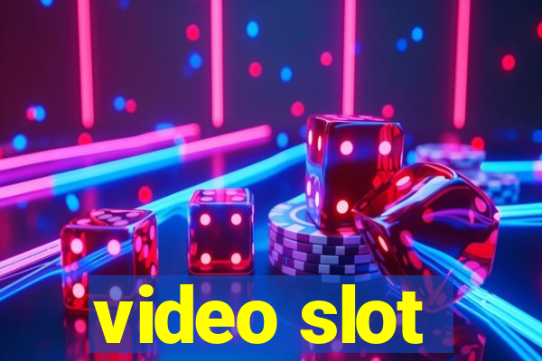 video slot