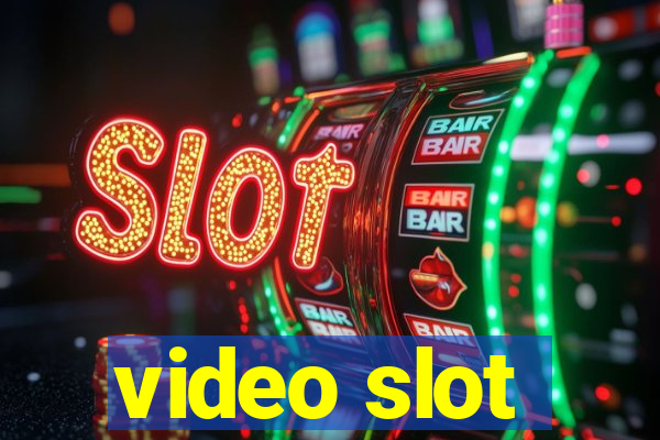 video slot