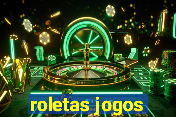 roletas jogos