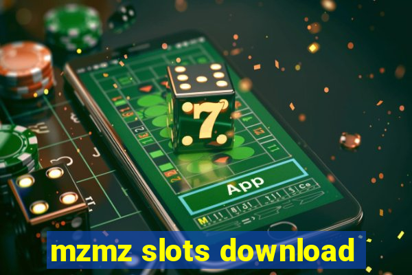 mzmz slots download