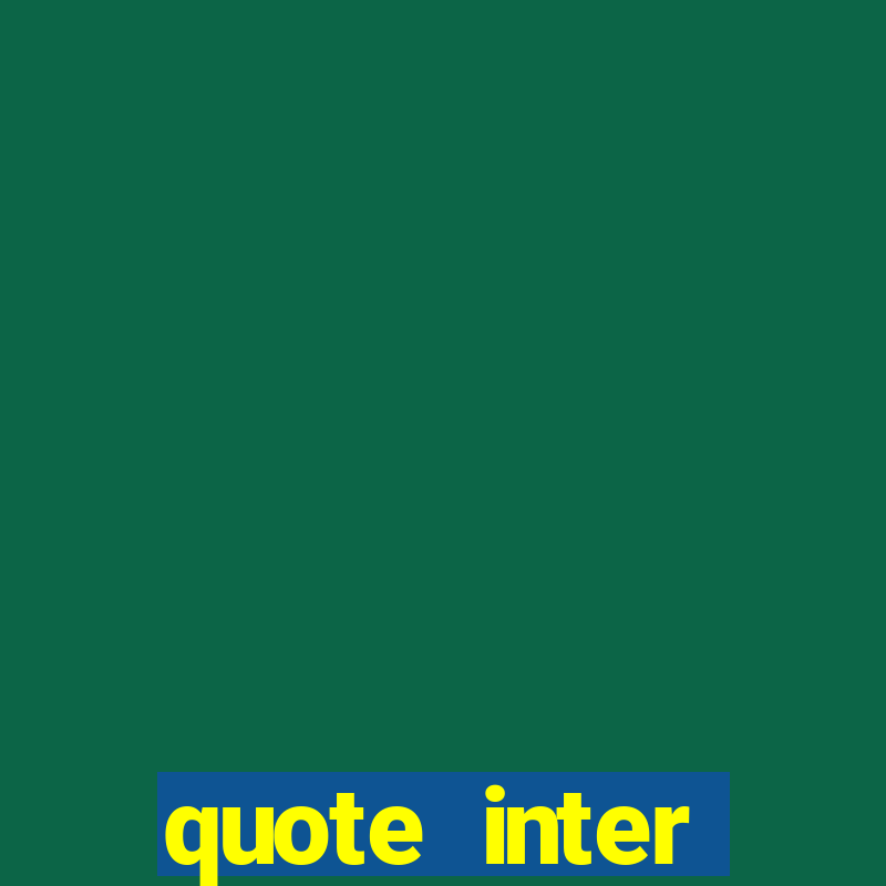 quote inter passaggio turno