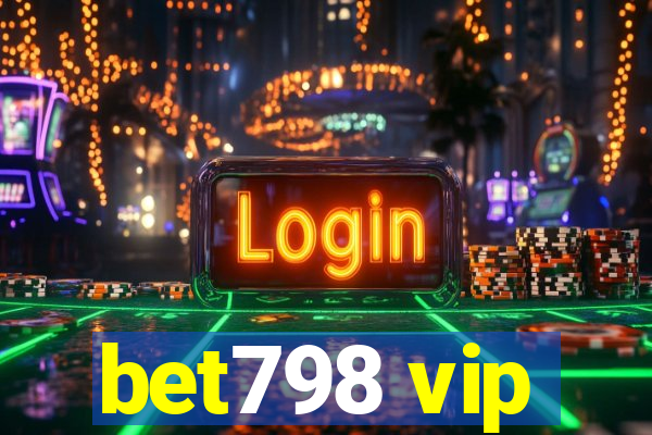 bet798 vip