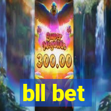 bll bet