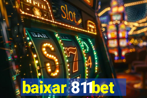 baixar 811bet