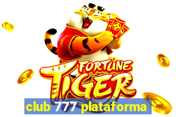 club 777 plataforma