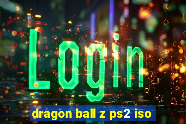 dragon ball z ps2 iso