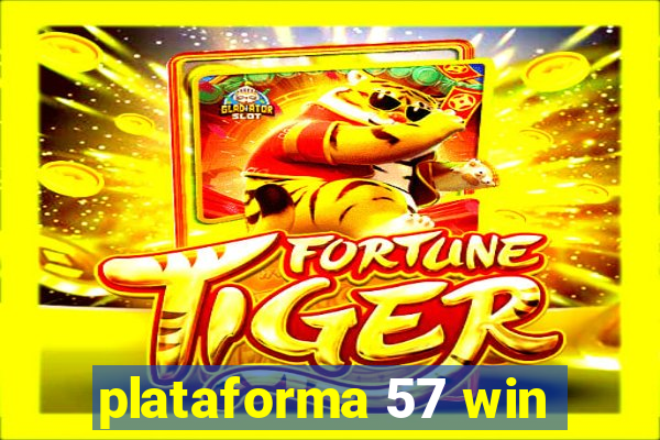 plataforma 57 win