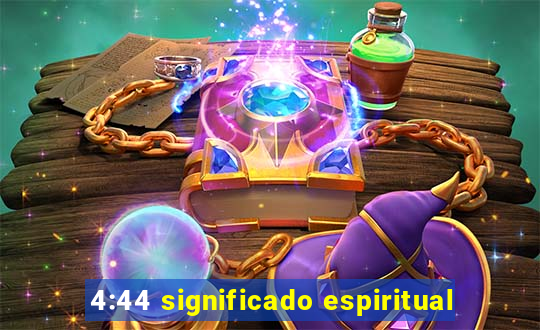 4:44 significado espiritual