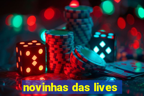 novinhas das lives