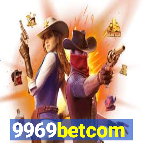 9969betcom