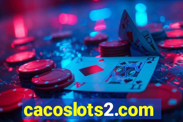 cacoslots2.com