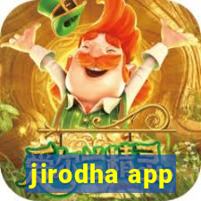 jirodha app