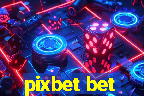 pixbet bet