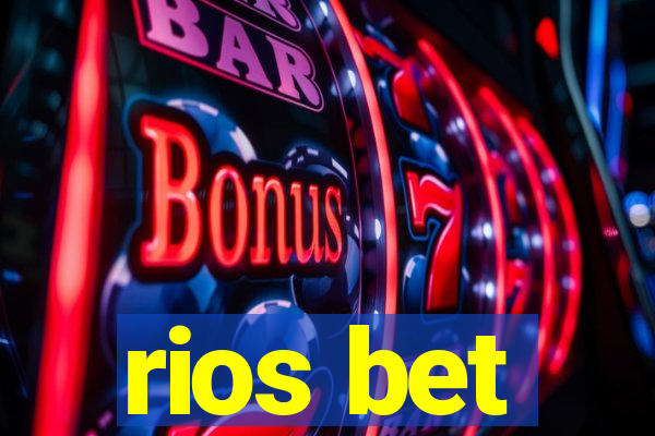 rios bet