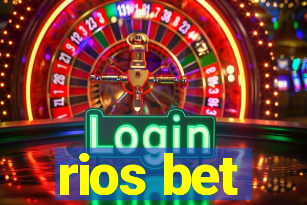 rios bet