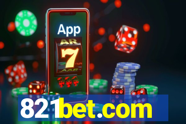 821bet.com