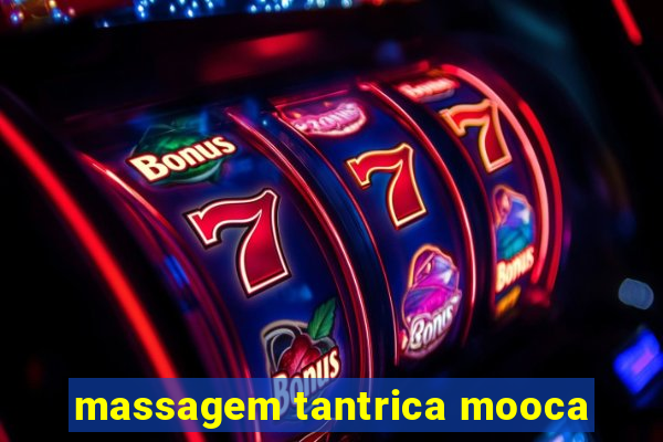 massagem tantrica mooca