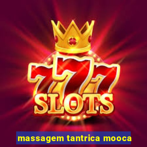 massagem tantrica mooca