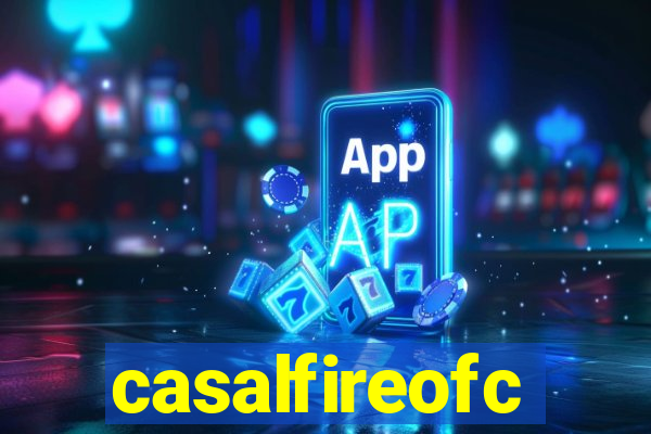 casalfireofc