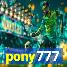 pony777