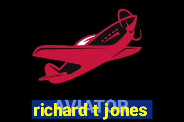 richard t jones