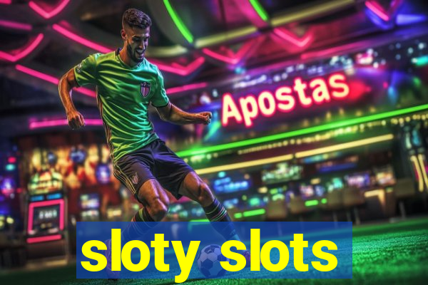 sloty slots