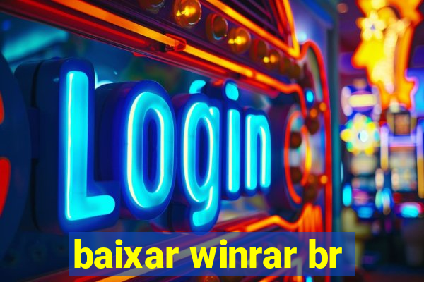 baixar winrar br