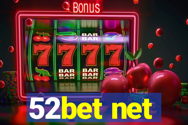 52bet net