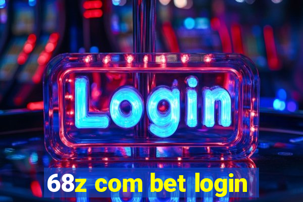 68z com bet login