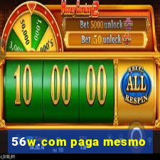 56w.com paga mesmo
