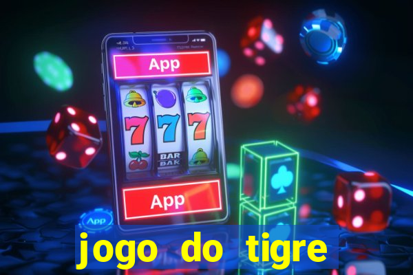 jogo do tigre deposito de 3 reais