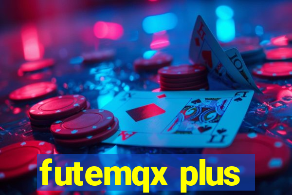 futemqx plus