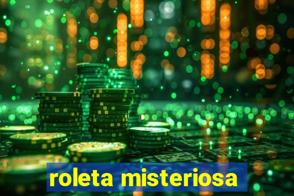 roleta misteriosa