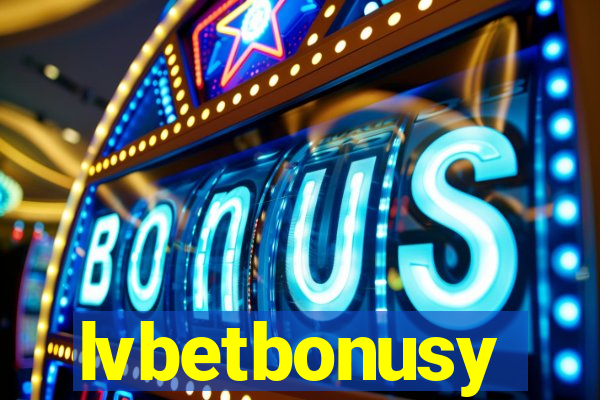 lvbetbonusy