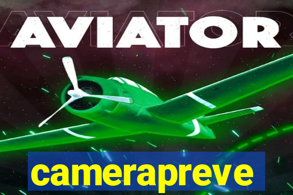 camerapreve