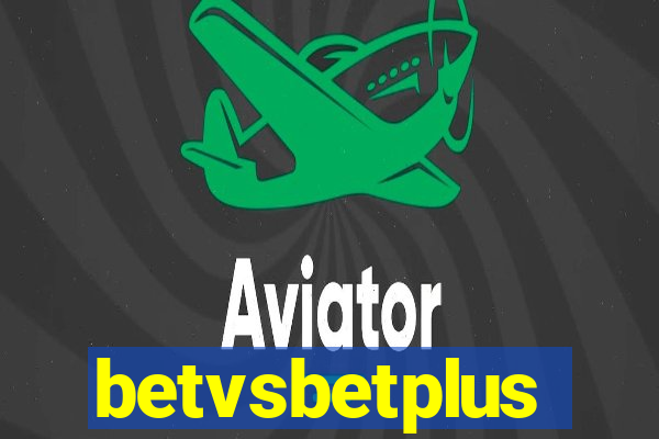 betvsbetplus