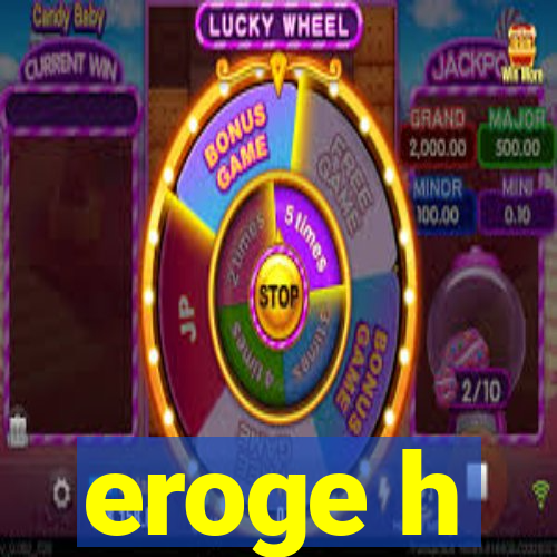eroge h