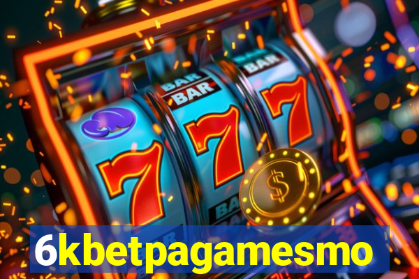 6kbetpagamesmo