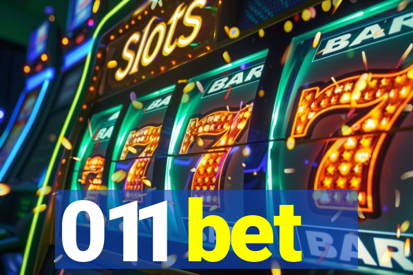 011 bet