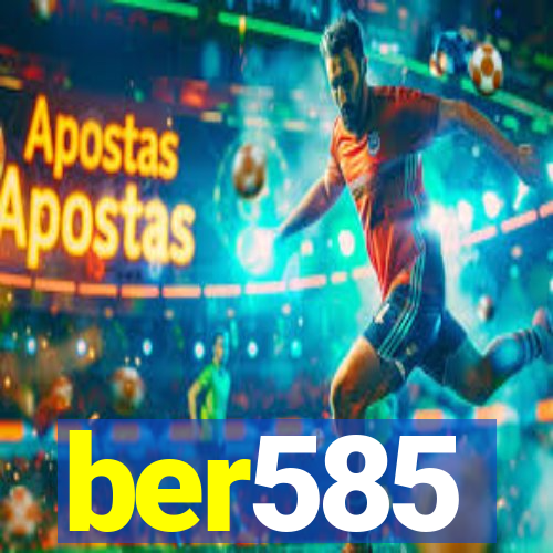 ber585