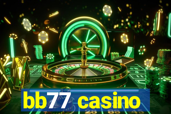 bb77 casino