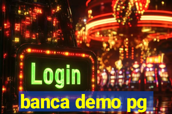 banca demo pg