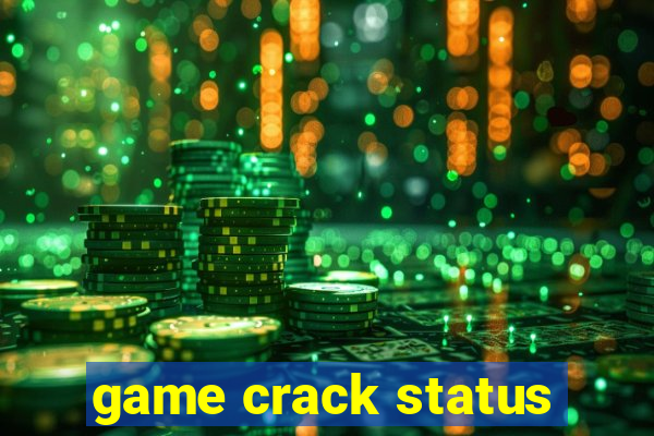 game crack status