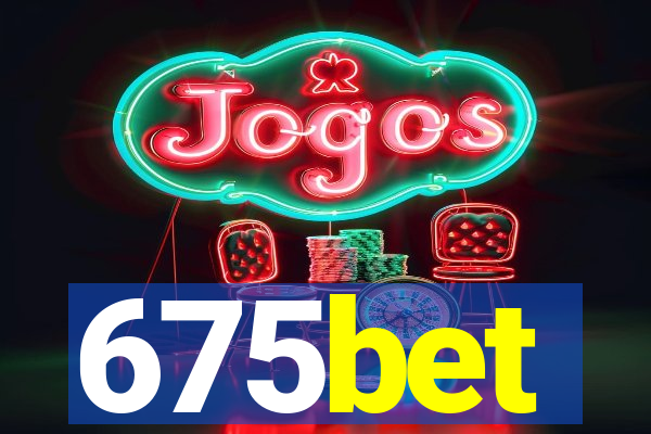 675bet