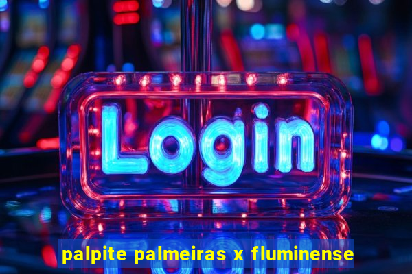 palpite palmeiras x fluminense