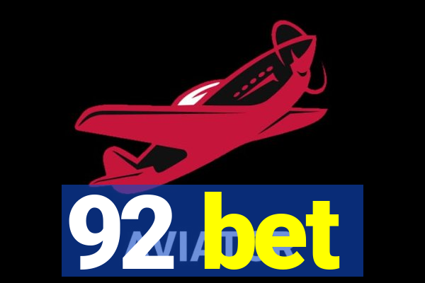 92 bet